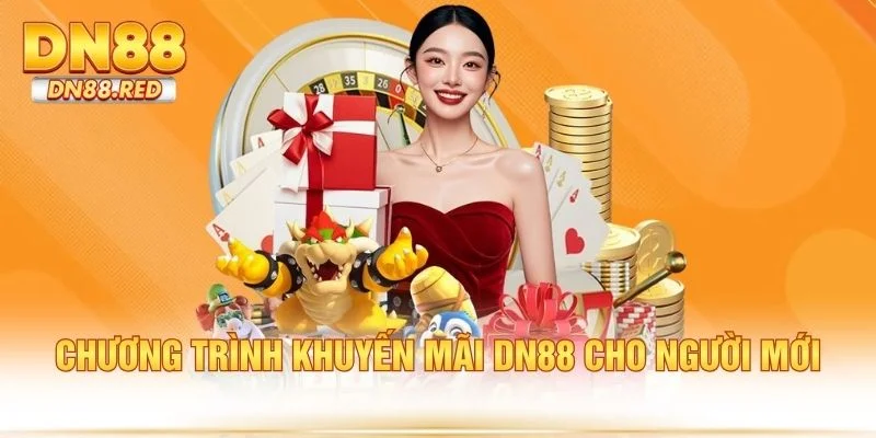 Chương trình khuyến mãi DN88 cho người mới