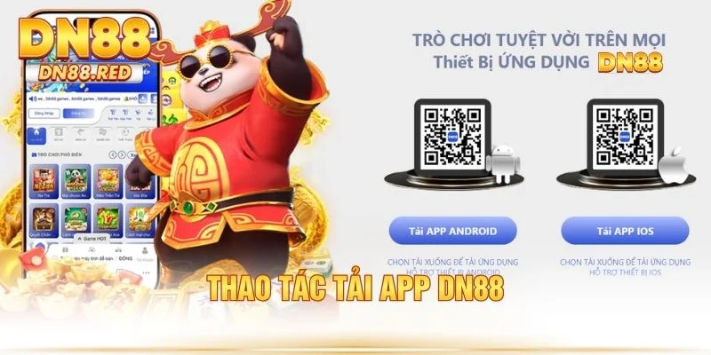 Thao tác tải app DN88